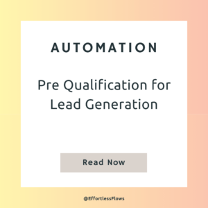 Pre Qualification for Lead Generation Automation